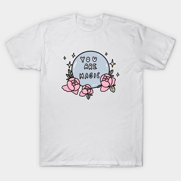 you are magic T-Shirt by chiaraLBart